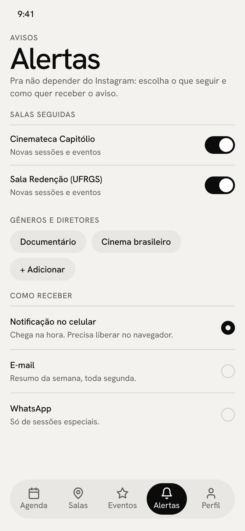 Alertas: salas seguidas, gêneros e diretores e a forma de receber o aviso, por notificação, e-mail ou WhatsApp
